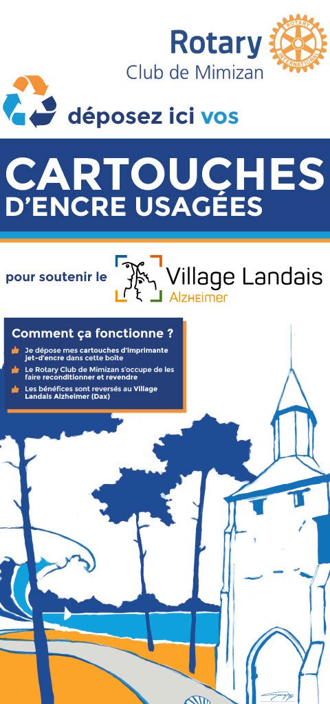 Affiche du Rotary Club de Mimizan, appel à déposer des cartouches d'encre usagées pour soutenir le Village Landais Alzheimer.